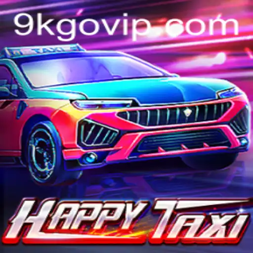 Exploring the Exciting World of HappyTaxi: Your Journey with 9KGO